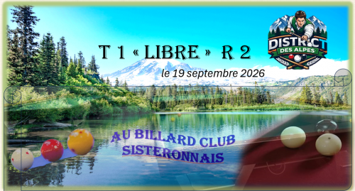 T 1- Libre R2 du DISTRICT des ALPES